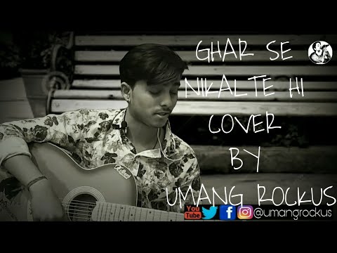 Umang Rockus Ghar Se Nikalte Hi UNPLUGGED LIVE GUITAR COVER Armaan Malik & UDIT NARAYAN UMANG ROCKUS