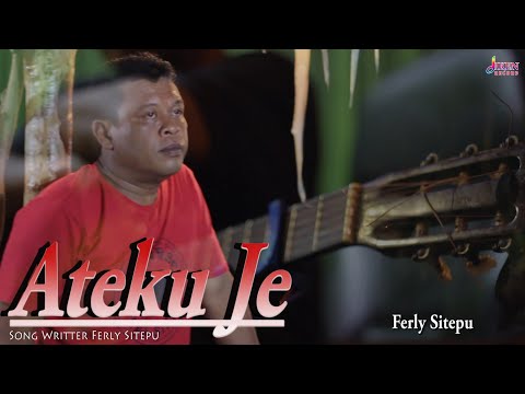 LAGU KARO TERBARU FERLY SITEPU ATEKU JE OFFICIAL MUSIC VIDEO