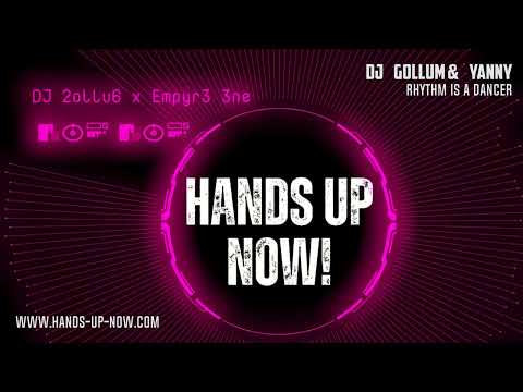 DJ Gollum & Yanny - Rhythm Is a Dancer (DJ Gollum x Empyre One Extended Mix)