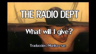 The Radio Dept - What will I give? (subs español)