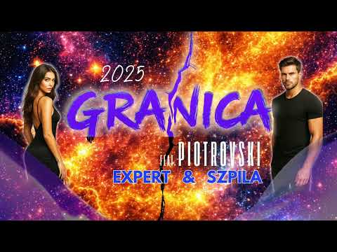 Expert & Szpila - Granica 2025 Feat  Piotrovski (Official Audio)