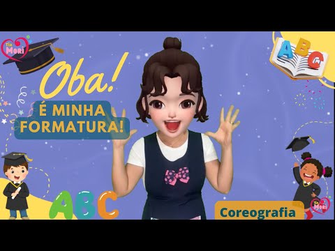 OBA! É MINHA FORMATURA! (Vídeo 2) - 1 tom acima do original - MÚSICA INFANTIL FORMATURA 1ºAno