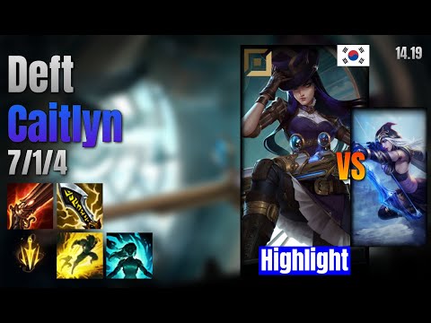 Deft Adc Caitlyn vs Ashe lol KR solo rank Highlight 14.19