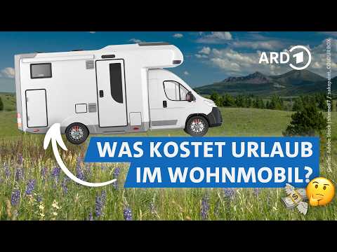 Urlaub mit dem Wohnmobil 🏕️: Camping-Reisen im Trend | Was kostet…? SWR