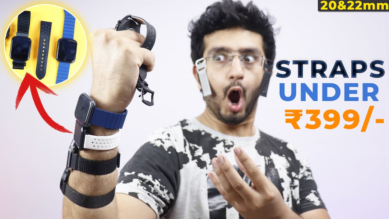 Best 20mm and 22mm Watch straps under ₹399 for Smart watch | Dizo, Noise, boAt, Fireboltt, Samsung