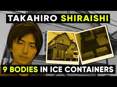 The Murder Case Shocked Public JAPAN 2017 | Takahiro Shiraishi - 9 BODIES in 8 Ice Containers