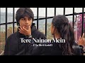 Tere Nainon Mein The Bilz Kashif LateNight Lofis
