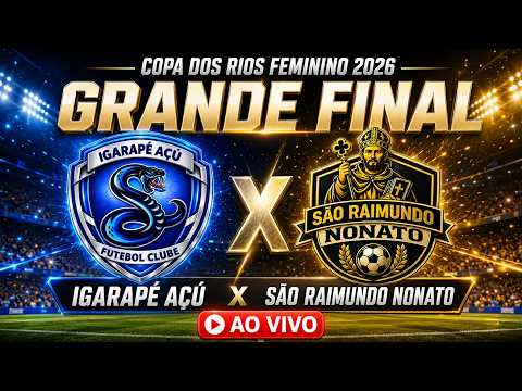 ⚽🏆 GRANDE FINAL — COPA DOS RIOS FEMININO 2026