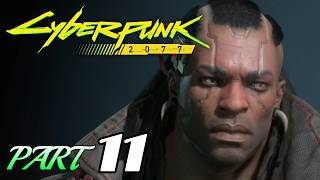 #11【サイバーパンク2077】タケムラのストーリー＆ヴードゥー･ボーイズに接触するためパシフィカへ！Cyberpunk2077