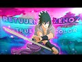 Retuurn x Xenoz - Naruto & Sasuke | True Colors [Edit/AMV] !