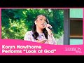 Koryn Hawthorne Performs Look At God On Tamron Hall