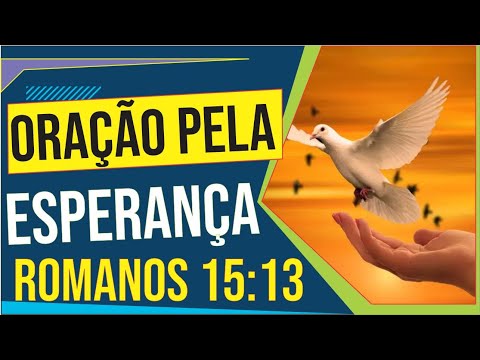 🌟 Oração pela Esperança: Firmada em Romanos 15:13