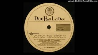 Total Touch - Doo Be La Dee (Mark Picchiotti Full-On Vocal)