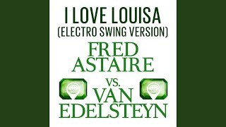 I Love Louisa