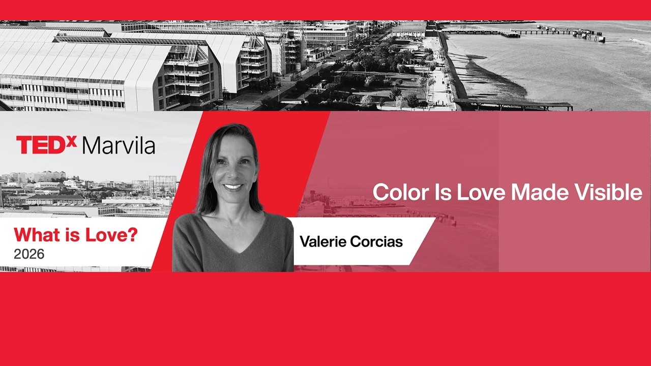 Color Is Love Made Visible | Valerie Corcias | TEDxMarvila