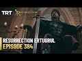Resurrection Ertugrul Season 5 Episode 384