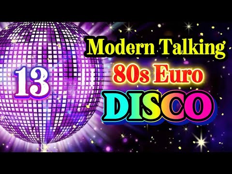 Nonstop Modern Talking Style Disco 2026 | 80’s Retro Music Remix – 12 Favorite Hits ❤️