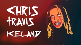 CHRIS TRAVIS - ICELAND / ПЕРЕВОД / WITH RUSSIAN SUBS
