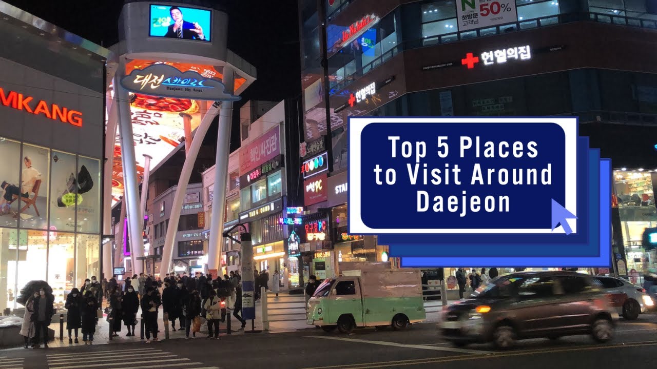Top 5 Spots in Daejeon