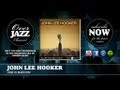 John Lee Hooker - Time Is Marchin' (1955)