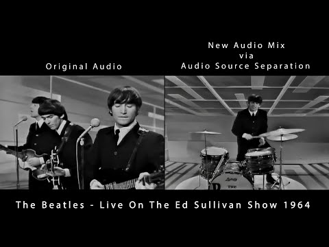 Remixing old 1960's recordings with AI technology (A/B comparison) - The Beatles - Ed Sullivan Show
