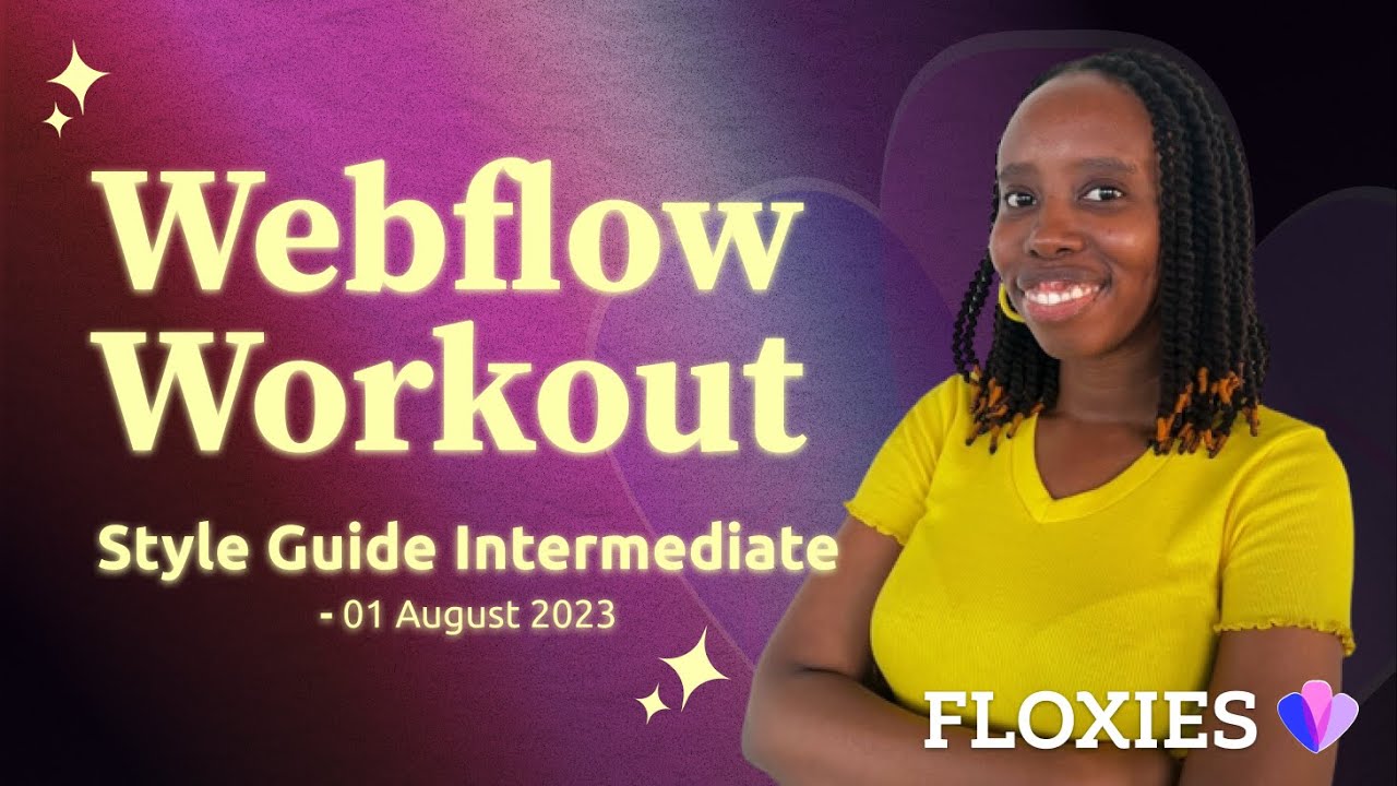 Webflow Intermediate Style Guide | Webflow Workout