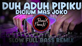 Download lagu DJ DUH ADUH PIPI KU DICIUM MAS JOKO - DJ REMIX SLOW FULL BASS VIRAL TIKTOK TERBARU mp3