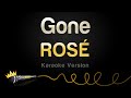 ROSÉ - Gone (Karaoke Version)