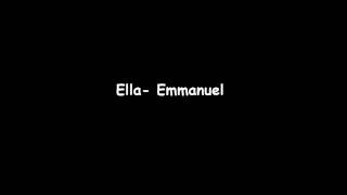Ella- Emmanuel
