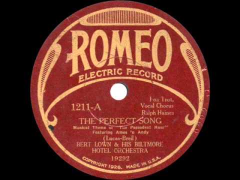 Bert Lown and his Biltmore Hotel Orchestra - The Perfect Song - 1930