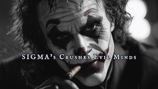 The Silent Sigma’s Path: Destroying Evil Without Mercy