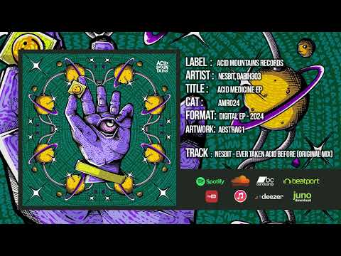Nesbit - Ever Taken Acid Before (Original Mix)