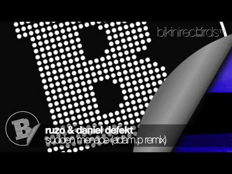 Ruzo & Daniel Defekt - Sudden Menace (Adam.P Remix)