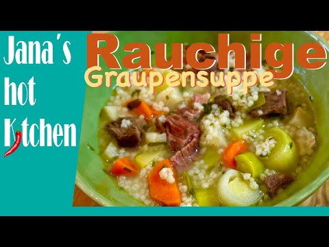 Die musst du probieren: Rauchige Graupensuppe