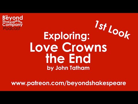 Love Crowns the End (Beyond Shakespeare, webcam, 2024)