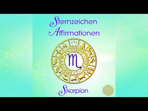 Skorpion Sternzeichen Affirmationen