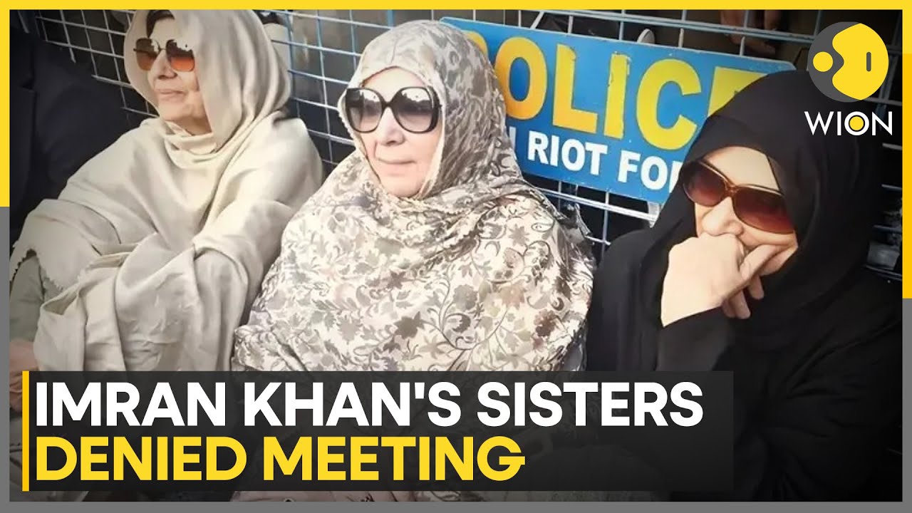 Pakistan: Imran Khan’s Sisters Denied Meeting Despite Court Order | WION