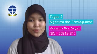 Download lagu TUGAS 2 | ALGORITMA DAN PEMROGRAMAN | UNIVERSITAS TERBUKA | SALSABILA NUR AISYAH mp3