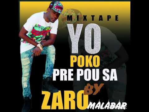 Yo poko prè pou sa by Zaro Malabar (official audio)