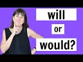 Will Or Would In English English Grammar Lesson