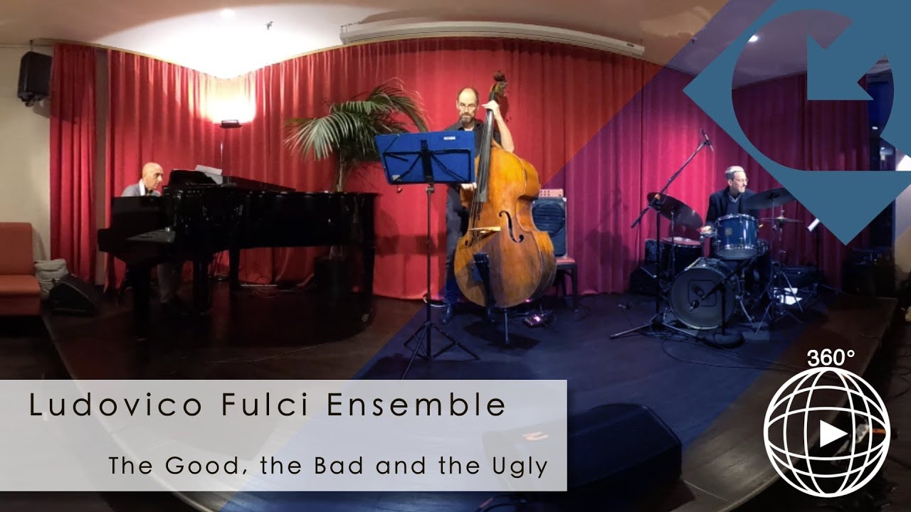 Ludovico Fulci Ensemble - The Good, the Bad and the Ugly (360° Video)