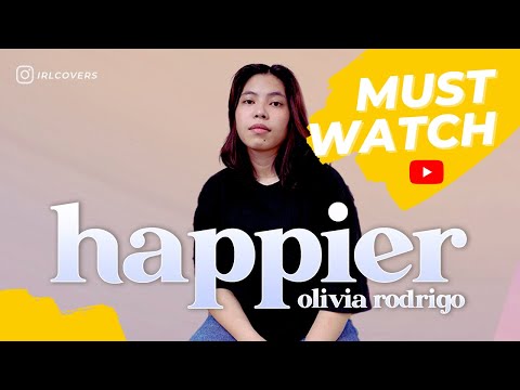 HAPPIER - OLIVIA RODRIGO | EDZA Cover
