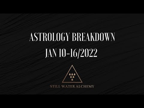 Week Ahead Astrology Breakdown: Jan 10-16. Mercury Retrograde. Mars square Neptune. Grounding Ahead.