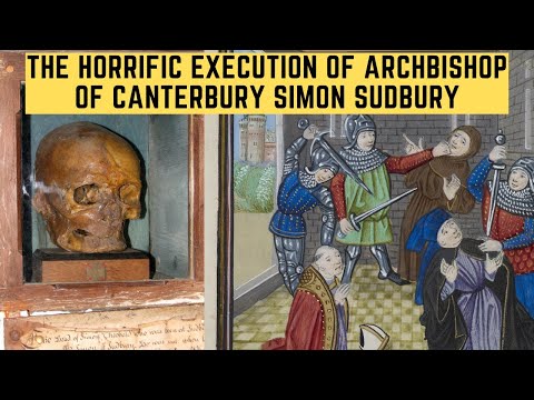 The HORRIFIC Execution Of Archbishop Of Canterbury Simon Sudbury