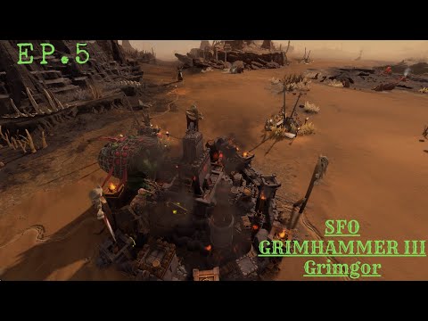 SFO GRIMHAMMER III | Grimgor #5 | Black Fortress | Total War Warhammer 3 Modded