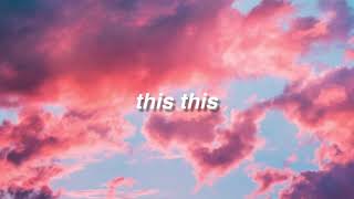 this this - troye sivan