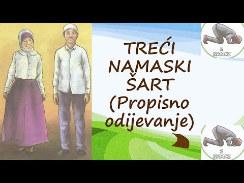 Treći namaski šart - Propisno odijevanje! Ilmihal 1