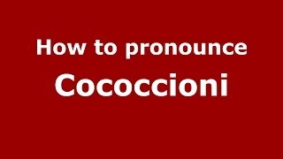 How to pronounce Cococcioni