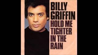 Billy Griffin - Hold Me Tighter in the Rain (ALTERNATIVE)