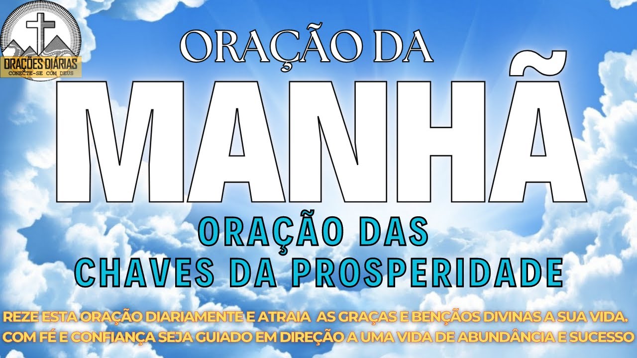 Oração das Chaves da Prosperidade: Reze Todo Dia e Abra as Portas da Prosperidade Sucesso Abundância
